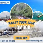Paket Tour 2 Hari 1 Malam Lombok | Lombok Fun Trip